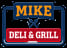 Mike Deli & Grill